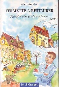 Fermette à restaurer - Alain Ancelet