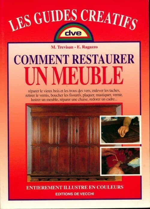 Comment restaurer un meuble - M. Trevisan
